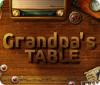 Grandpa's Table igrica 