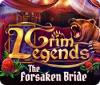 Grim Legends: The Forsaken Bride igrica 