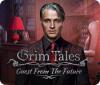 Grim Tales: Guest From The Future Collector's Edition igrica 