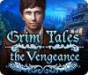 Grim Tales: The Vengeance igrica 