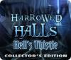 Harrowed Halls: Hell's Thistle Collector's Edition igrica 