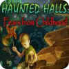 Haunted Halls: Fears from Childhood Collector's Edition igrica