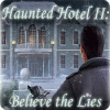 Haunted Hotel II: Believe the Lies igrica 