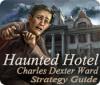 Haunted Hotel: Charles Dexter Ward Strategy Guide igrica