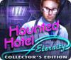 Haunted Hotel: Eternity Collector's Edition igrica 
