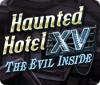 Haunted Hotel XV: The Evil Inside igrica 