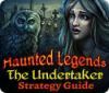 Haunted Legends: The Undertaker Strategy Guide igrica