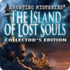 Haunting Mysteries: The Island of Lost Souls Collector's Edition igrica 