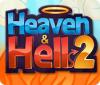Heaven & Hell 2 igrica 