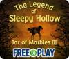 The Legend of Sleepy Hollow: Jar of Marbles III - Free to Play igrica 