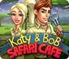 Katy and Bob: Safari Cafe igrica 