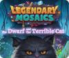 Legendary Mosaics: The Dwarf and the Terrible Cat igrica 