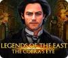 Legends of the East: The Cobra's Eye igrica 