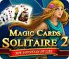 Magic Cards Solitaire 2: The Fountain of Life igrica 