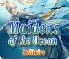 Maidens of the Ocean Solitaire igrica 