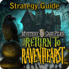Mystery Case Files: Return to Ravenhearst Strategy Guide igrica