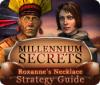 Millennium Secrets: Roxanne's Necklace Strategy Guide igrica