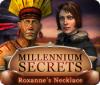 Millennium Secrets: Roxanne's Necklace igrica 