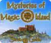 Mysteries of Magic Island Strategy Guide igrica