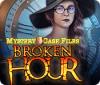 Mystery Case Files: Broken Hour igrica 