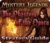 Mystery Legends: The Phantom of the Opera Strategy Guide igrica