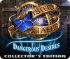 Mystery Tales: Dangerous Desires Collector's Edition igrica 