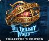 Mystery Tales: The Twilight World Collector's Edition igrica 