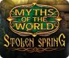 Myths of the World: Stolen Spring igrica 