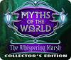 Myths of the World: The Whispering Marsh Collector's Edition igrica