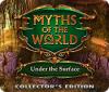 Myths of the World: Under the Surface Collector's Edition igrica 