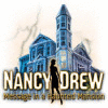 Nancy Drew: Message in a Haunted Mansion igrica 