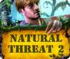 Natural Threat 2 igrica 