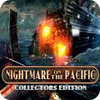 Nightmare on the Pacific Collector's Edition igrica 