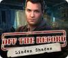 Off the Record: Linden Shades igrica 