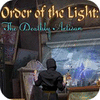 Order of the Light: The Deathly Artisan igrica 