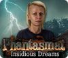Phantasmat: Insidious Dreams igrica 