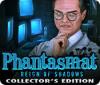 Phantasmat: Reign of Shadows Collector's Edition igrica 