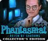 Phantasmat: Reign of Shadows Collector's Edition igrica