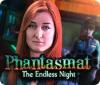 Phantasmat: The Endless Night igrica 