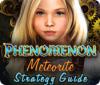 Phenomenon: Meteorite Strategy Guide igrica 