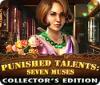 Punished Talents: Seven Muses Collector's Edition igrica 