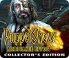 Puppet Show: Arrogance Effect Collector's Edition igrica