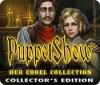 PuppetShow: Her Cruel Collection Collector's Edition igrica 