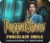 PuppetShow: Porcelain Smile Collector's Edition igrica 
