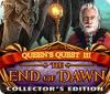 Queen's Quest III: End of Dawn Collector's Edition igrica 