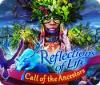 Reflections of Life: Call of the Ancestors igrica 