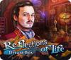 Reflections of Life: Dream Box igrica 