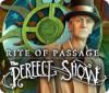 Rite of Passage: The Perfect Show igrica