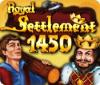 Royal Settlement 1450 igrica 