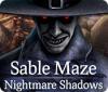 Sable Maze: Nightmare Shadows igrica 
